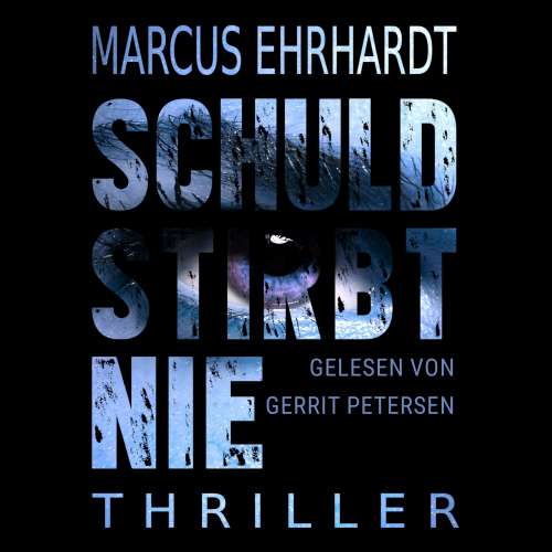 Cover von Marcus Ehrhardt - Schuld stirbt nie