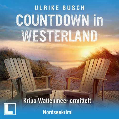 Cover von Ulrike Busch - Kripo Wattenmeer ermittelt - Band 5 - Countdown in Westerland