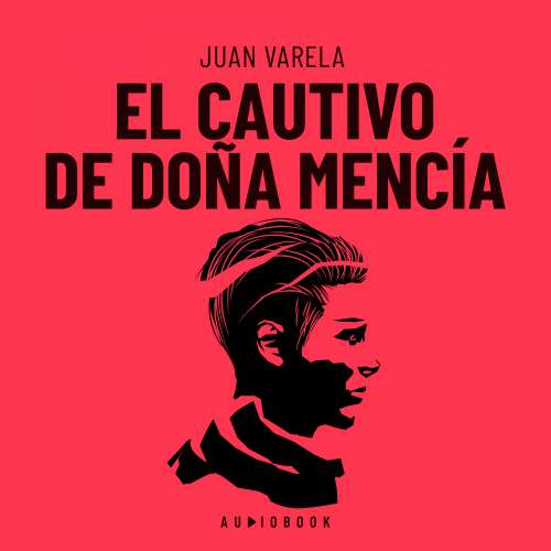 Cover von Juan Varela - El cautivo De Doña Mencía