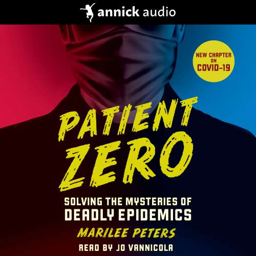 Cover von Marilee Peters - Patient Zero - Solving the Mysteries of Deadly Epidemics