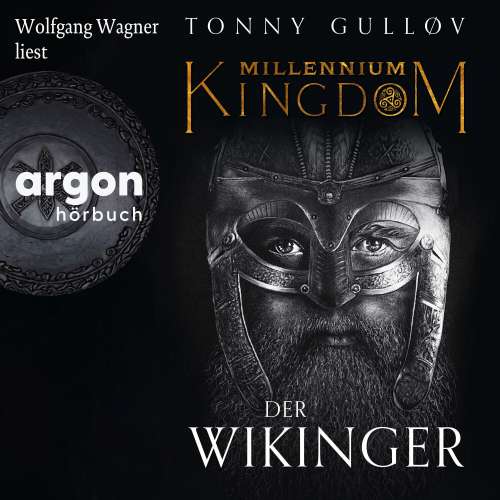Cover von Tonny Gulløv - Die Millennium Kingdom Reihe - Band 1 - Millennium Kingdom. Der Wikinger