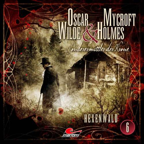 Cover von Oscar Wilde & Mycroft Holmes - Folge 6 - Hexenwald