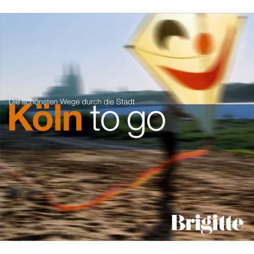 Cover von Martin Nusch - BRIGITTE - Köln to go