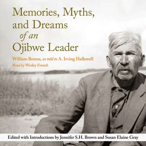 Cover von William Berens - Rupert's Land Record Society Series - Book 10 - Memories, Myths, and Dreams of an Ojibwe Leader