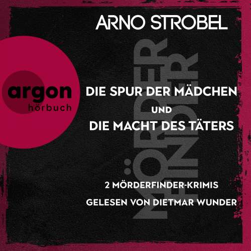 Cover von Arno Strobel - Max Bischoff - Die Spur der Mädchen & Die Macht des Täters - 2 Mörderfinder-Krimis
