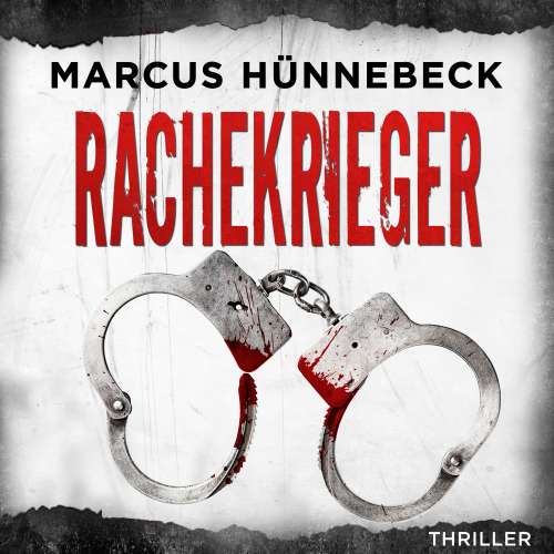 Cover von Marcus Hünnebeck - Drosten & Sommer - Band 13 - Rachekrieger