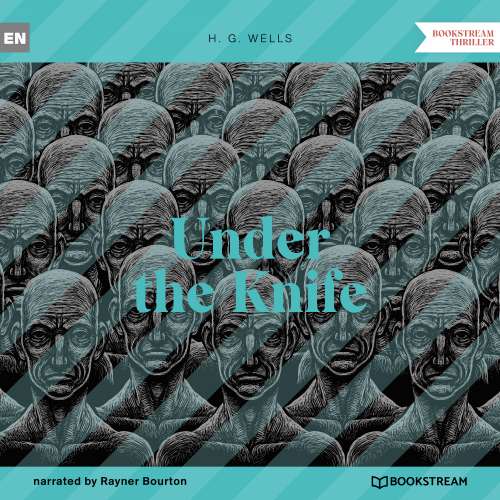 Cover von H. G. Wells - Under the Knife