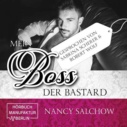 Cover von Nancy Salchow - Mein Boss, der Bastard