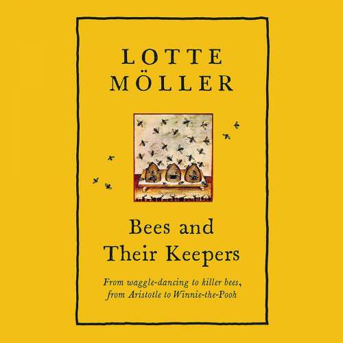 Cover von Lotte Möller - Bees and Their Keepers - A Journey Through Seasons and Centuries