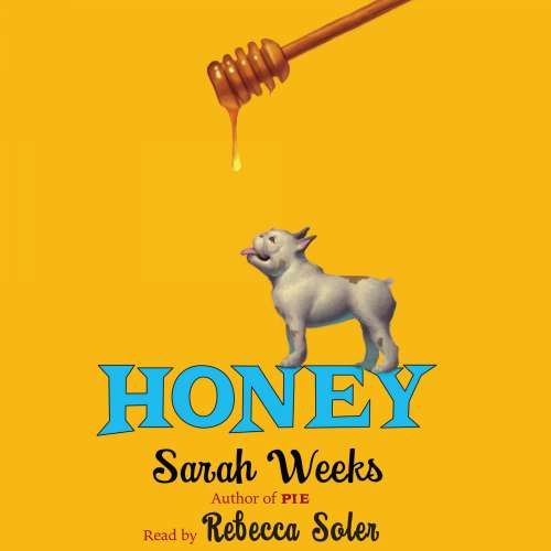 Cover von Sarah Weeks - Honey