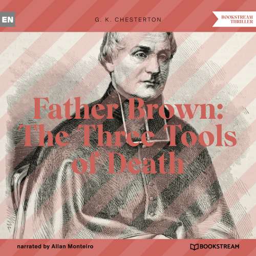 Cover von G. K. Chesterton - Father Brown: The Three Tools of Death