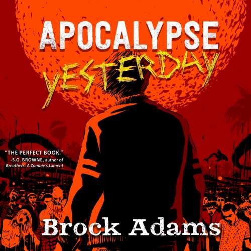 Cover von Brock Adams - Apocalypse Yesterday