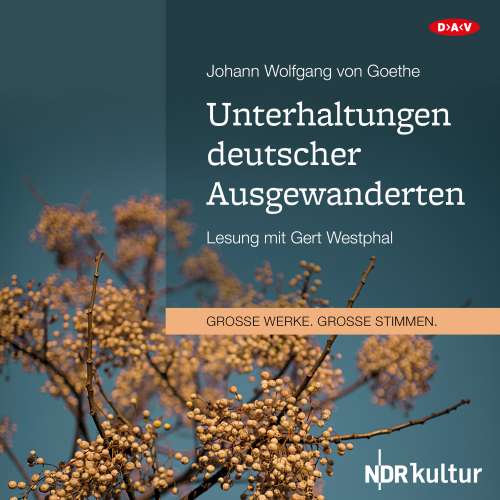 Cover von Johann Wolfgang von Goethe - Unterhaltungen deutscher Ausgewanderten