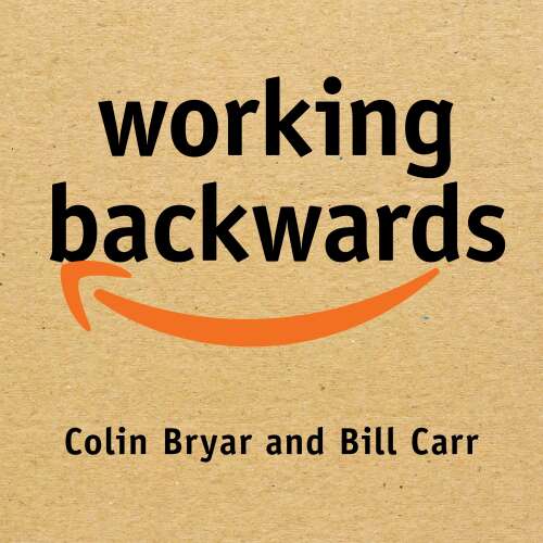 Cover von Colin Bryar - Working Backwards - Insights, Stories, and Secrets from Inside Amazon