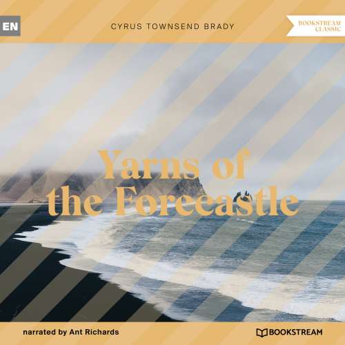 Cover von Cyrus Townsend Brady - Yarns of the Forecastle