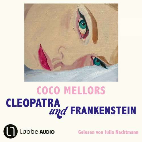 Cover von Coco Mellors - Cleopatra und Frankenstein