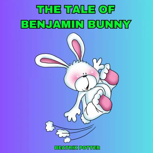 Cover von Beatrix Potter - The Tale of Benjamin Bunny