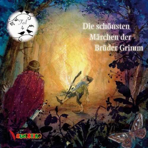 Cover von Jakob Grimm - Die schönsten Märchen der Brüder Grimm, Teil 4