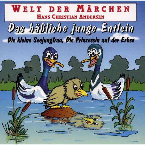 Cover von Hans Christian Andersen - Welt der Märchen - Das hässliche junge Entlein