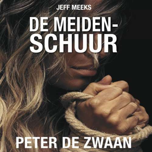 Cover von Peter de Zwaan - De meidenschuur