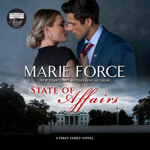 Cover von Marie Force - First Family - Book 1 - State of Affairs