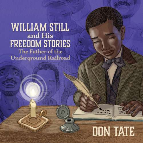 Cover von Don Tate - William Still and His Freedom Stories - The Father of the Underground Railroad