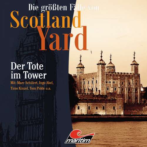 Cover von Die größten Fälle von Scotland Yard - Folge 27 - Der Tote im Tower
