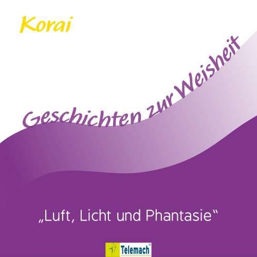 Cover von Korai Peter Stemmann - Luft, Licht und Phantasie