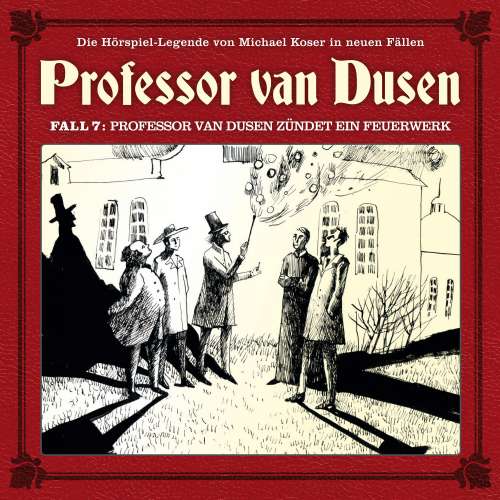 Cover von Professor van Dusen - Fall 7 - Professor van Dusen zündet ein Feuerwerk