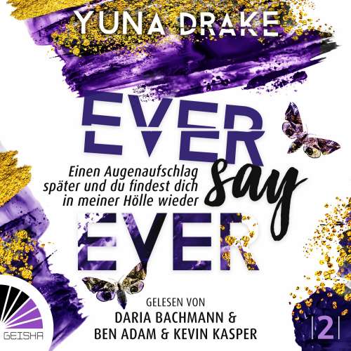 Cover von Yuna Drake - Never Say Never - Band 2 - Ever say Ever - Einen Augenaufschlag später