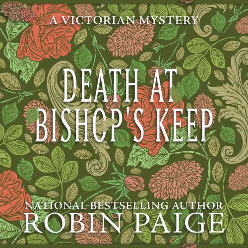 Cover von Robin Paige - Sir Charles Sheridan - Book 1 - Death at Bishop's Keep