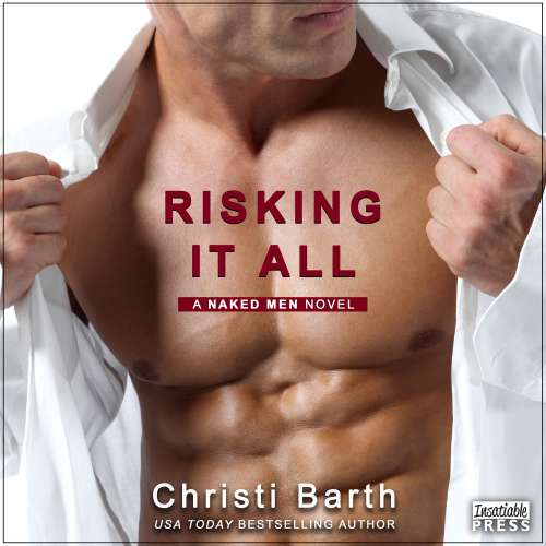 Cover von Christi Barth - A Naked Men Novel - Book 1 - Risking It All