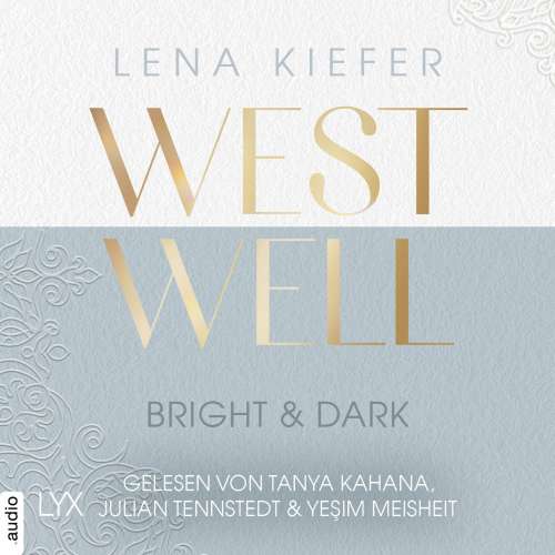 Cover von Lena Kiefer - Westwell-Reihe - Teil 2 - Westwell - Bright & Dark