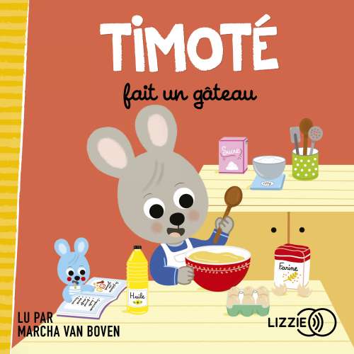 Cover von Timoté - Timoté fait un gâteau