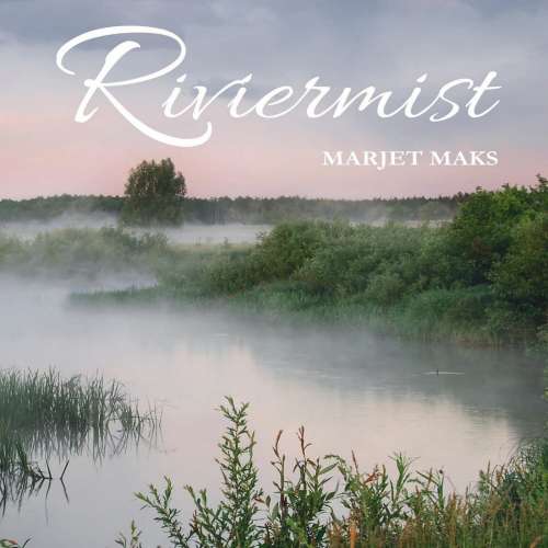 Cover von Marjet Maks - Riviermist