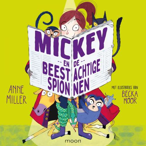 Cover von Anne Miller - Mickey en de beestachtige spionnen