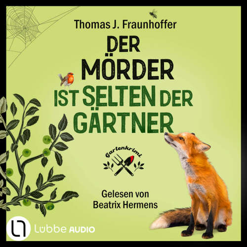 Cover - Thomas J. Fraunhoffer - Der Mörder ist selten der Gärtner - Garten-Krimi