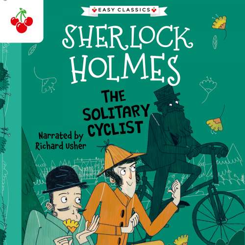 Cover von Sir Arthur Conan Doyle - The Sherlock Holmes Children's Collection: Creatures, Codes and Curious Cases (Easy Classics) - Season 3 - The Solitary Cyclist