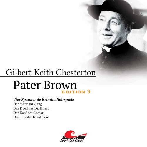 Cover von Pater Brown - Pater Brown Editionen - Edition 3 - Vier Spannende Kriminalhörspiele