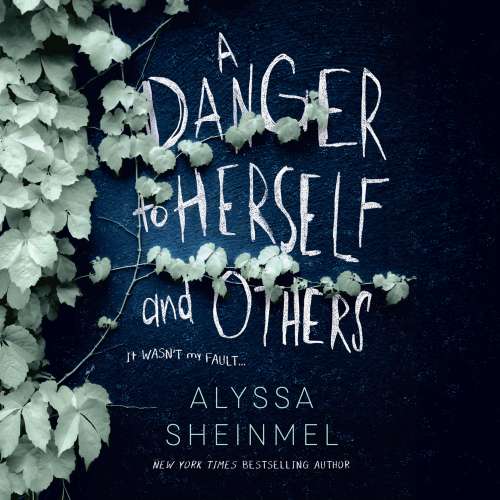 Cover von Alyssa Sheinmel - A Danger to Herself and Others