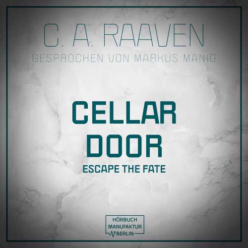 Cover von C. A. Raaven - Cellar Door