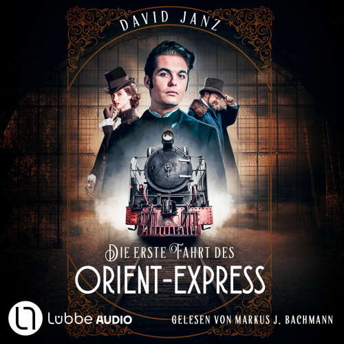 Cover von David Janz - Die erste Fahrt des Orient-Express