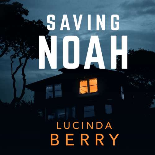 Cover von Lucinda Berry - Saving Noah