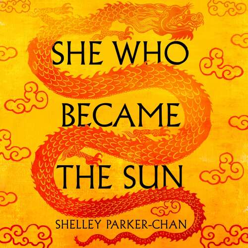 Cover von Shelley Parker-Chan - The Radiant Emperor - Book 1 - She Who Became the Sun