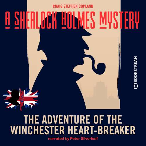 Cover von Sir Arthur Conan Doyle - A Sherlock Holmes Mystery - Episode 1 - The Adventure of the Winchester Heart-Breaker