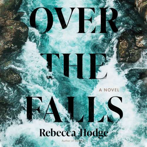 Cover von Rebecca Hodge - Over the Falls