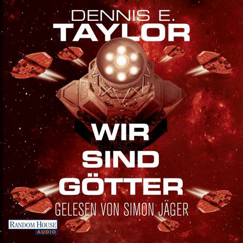 Cover von Dennis E. Taylor - Bobiverse - Band 2 - Wir sind Götter