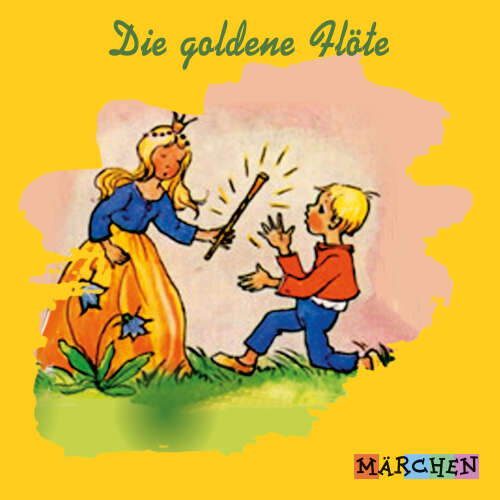 Cover von Jacob und Wilhelm Grimm - Die goldene Flöte