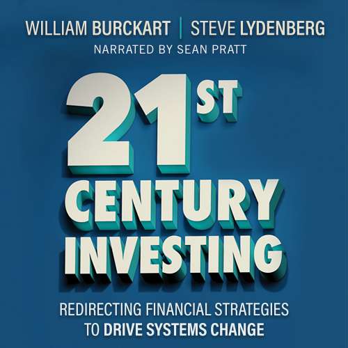 Cover von William Burckart - 21st Century Investing - Redirecting Financial Strategies to Drive Systems Change