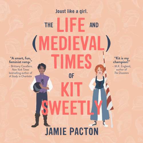 Cover von Jamie Pacton - The Life and Medieval Times of Kit Sweetly